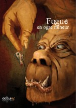 Fugue en Ogre Mineur