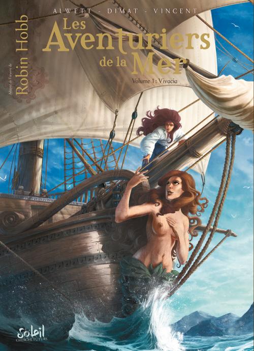 Les Aventuriers de la Mer tome 1 : Vivacia