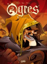 Ogres tome 1 : Chasse à l'ogre