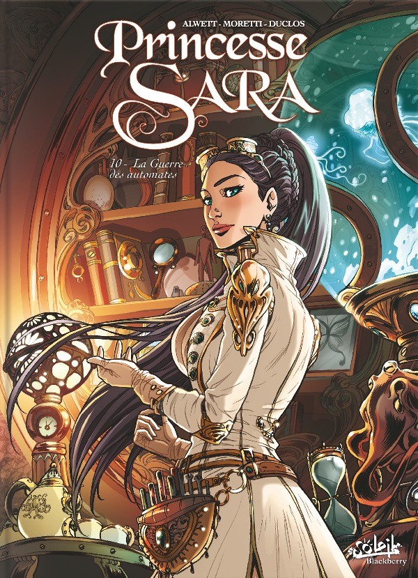 Princesse Sara, tome 10 : La Guerre des automates